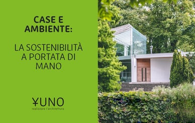 Case e ambiente: la sostenibilità a portata di mano