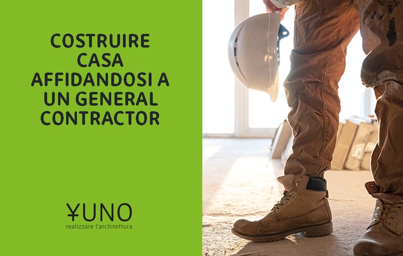 Costruire casa affidandosi ad un general contractor